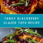 Blackberry Glazed Tofu with Black Pepper & Chili Recipe