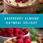 Raspberry Almond Oatmeal Recipe