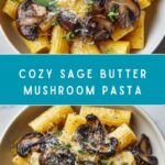Sage Butter Pasta with Mushrooms Recipe