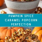 Pumpkin Spice Caramel Popcorn Recipe