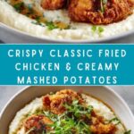 Classic Fried Chicken with Mashed Potatoes Recipe