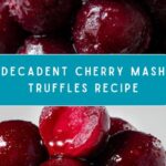 Cherry Mash Truffles Recipe