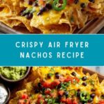 Air Fryer Nachos Recipe