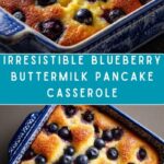 Blueberry Buttermilk Pancake Casserole Recipe