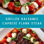 Balsamic Caprese Grilled Flank Steak Recipe