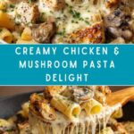 Creamy Chicken & Mushroom Pasta Recipe