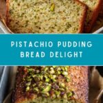 Pistachio Pudding Bread Recipe