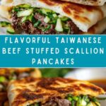 Taiwanese Beef Stuffed Scallion Pancake Recipe