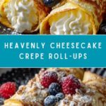 Cheesecake Crepe Roll-Ups Recipe