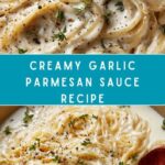 Garlic Parmesan Sauce Recipe