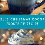 Frostbite Blue Christmas Cocoa Recipe