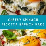 Spinach Ricotta Brunch Bake Recipe